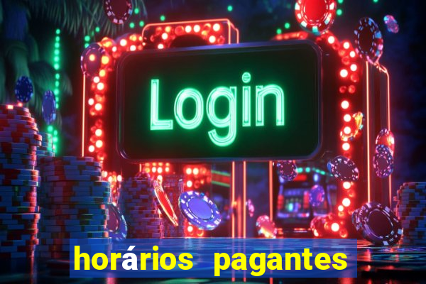horários pagantes fortune rabbit hoje